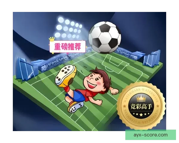 精准足球竞彩分析每日推荐助你稳中取胜策略全解